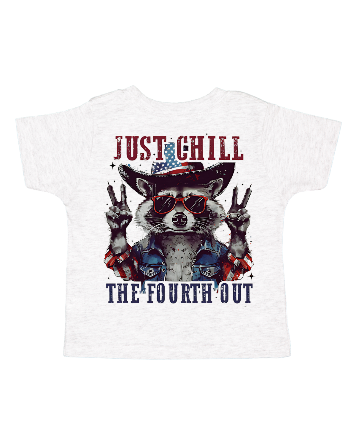 PRE-ORDER Just Chill the Fourth Out