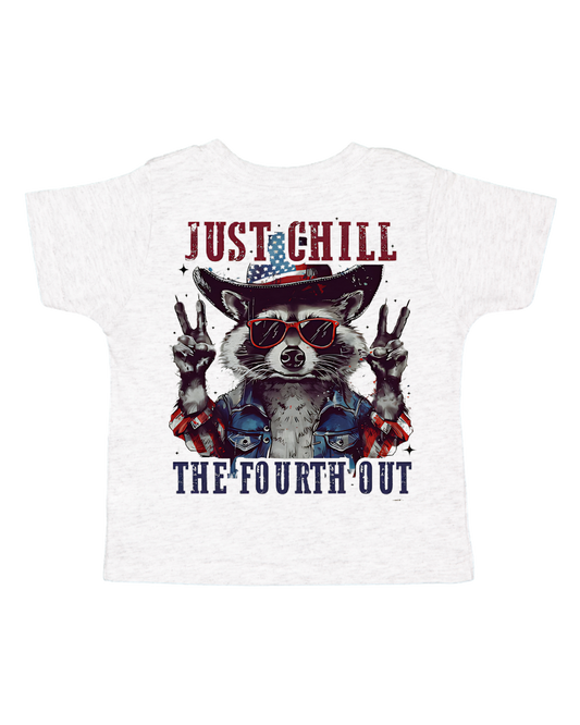 PRE-ORDER Just Chill the Fourth Out
