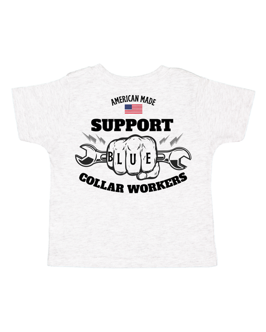PRE-ORDER Support Blue Collar Workers