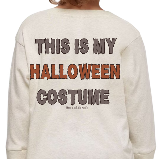 PRE-ORDER This is my Halloween Costume