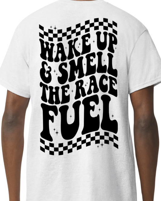 PRE-ORDER *ADULT* Wake up and Smell the Race Fuel